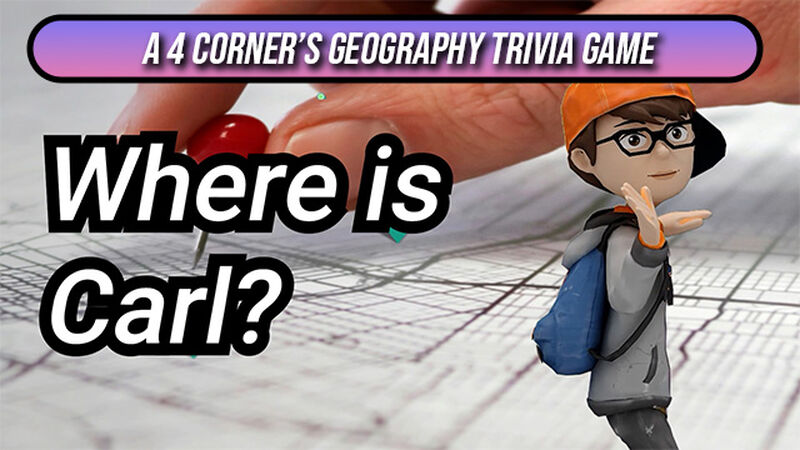 Where is Carl? - 4 Corner's Geography Trivia